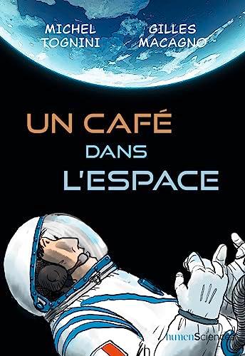 Un café dans l'espace