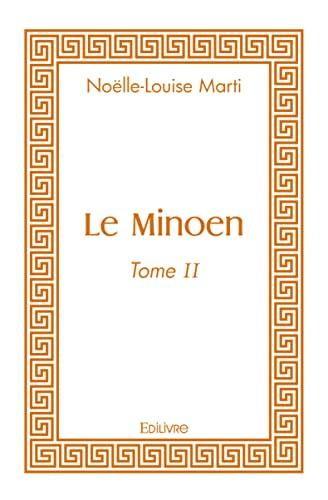 Le minoen : Tome II