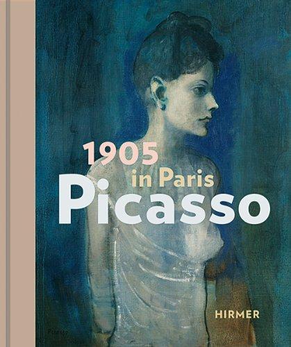 Picasso: 1905 in Paris; Katalog zur Ausstellung in Bielefeld, 25.09-2011-15.01.2012