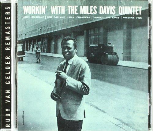 Workin' With The Miles Davis Quintet (Rudy Van Gelder Remaster)