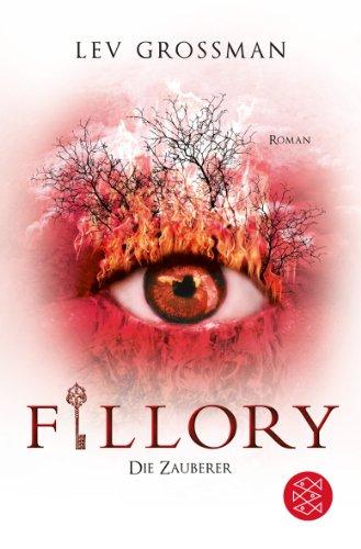 Fillory -  Die Zauberer: Roman