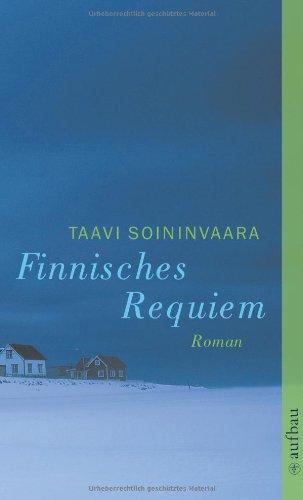 Finnisches Requiem: Roman (Arto Ratamo ermittelt)