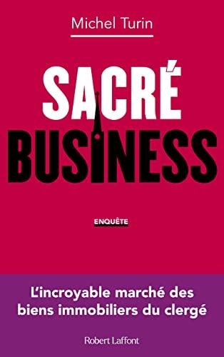 Sacré business : enquête