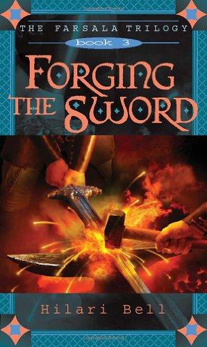 Forging the Sword (The Farsala Trilogy, Band 3)