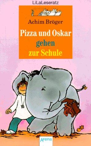 Pizza und Oskar gehen zur Schule. ( LiLaLeseratz). (Ab 8 J.).