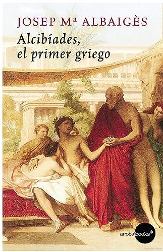 Alcibíades, el primer griego