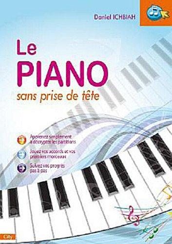 Le piano sans prise de tête