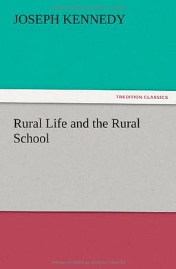 Rural Life and the Rural School