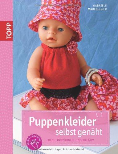 Puppenkleider selbst genäht: Frech, individuell und kreativ