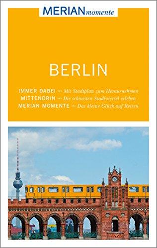 Berlin: MERIAN momente - Mit Extra-Karte zum Herausnehmen