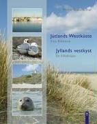 Jütlands Westküste - Jyllands vestkyst. Eine Bildreise / En billedrejse