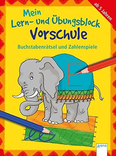 Buchstabenrätsel und Zahlenspiele: Mein Lern- und Übungsblock Vorschule