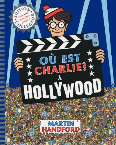 Où est Charlie ?. A Hollywood