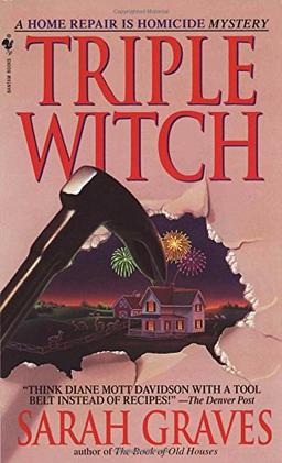 Triple Witch: A Home Repair is Homicide Mystery