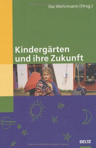 Kindergärten und ihre Zukunft