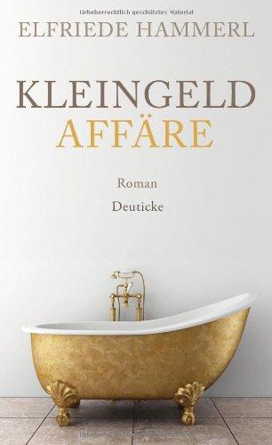 Kleingeldaffäre: Roman