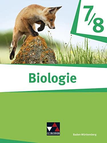 Biologie – Baden-Württemberg / Biologie Baden-Württemberg 7/8: Biologie für Gymnasien (Biologie – Baden-Württemberg: Biologie für Gymnasien)