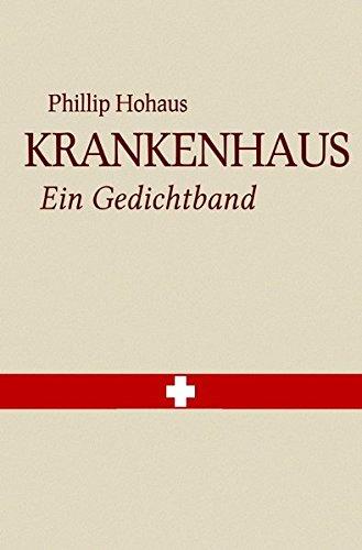 Krankenhaus: Ein Gedichtband