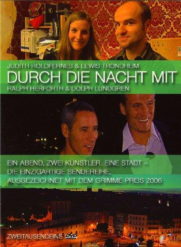 Durch die Nacht mit ...: Teil 8: Judith Holofernes & Lewis Trondheim /Ralph Herforth & Comickünstler Lewis Trondheim in Montpellier / Schauspieler Ralph Herforth & Dolph Lundgren