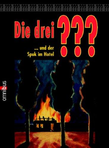 Die drei ???... und Spuk im Hotel (drei Fragezeichen).