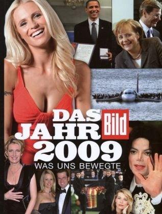 BILD Das Jahr 2009: Was uns bewegte