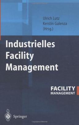 Industrielles Facility Management