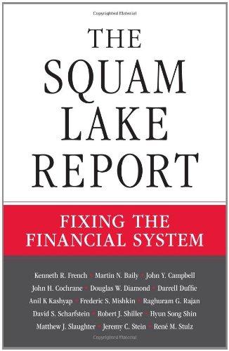 The Squam Lake Report: Fixing the Financial System