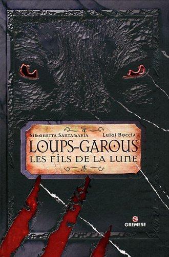 Loups-garous : les fils de la Lune