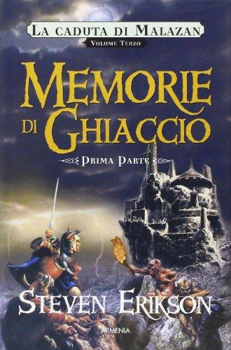 Memorie di ghiaccio. La caduta di Malazan