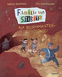 Familie von Stibitz - Auf Golddiamanten-Jagd (Familie von Stibitz, 4, Band 4)