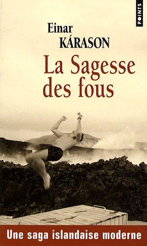 La sagesse des fous