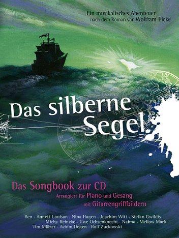 Das silberne Segel - Das Songbook zur CD