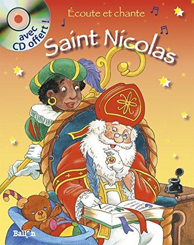 Ecoute chante Saint Nicolas avec CD (texte et chansons)