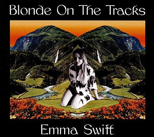 Blonde on the Tracks