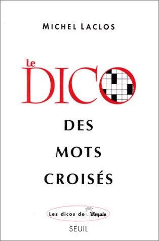 Le dico des mots croisés