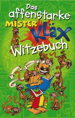 Das affenstarke Mister Kläx Witzebuch