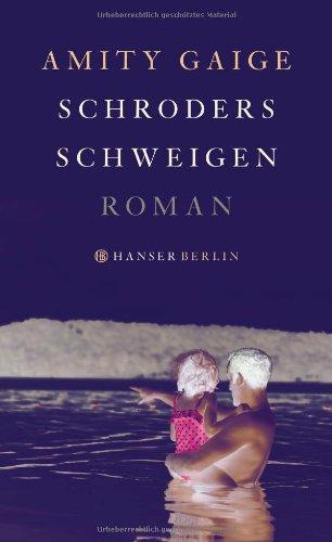 Schroders Schweigen: Roman