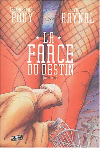 La farce du destin