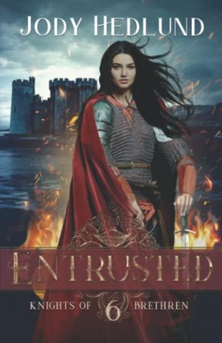 Entrusted (Knights of Brethren, Band 5)