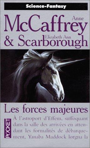 La trilogie des forces, Tome 1 : Les forces majeures