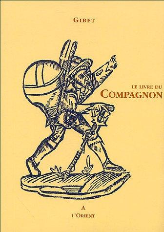 Le livre du compagnon : au rite français