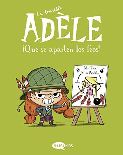 La terrible Adèle Vol.5 ¡Que se aparten los feos!: ¡Que se aparten los feos!