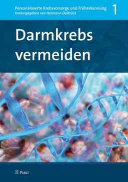 Darmkrebs vermeiden (Personalisierte Krebsvorsorge und Früherkennung)