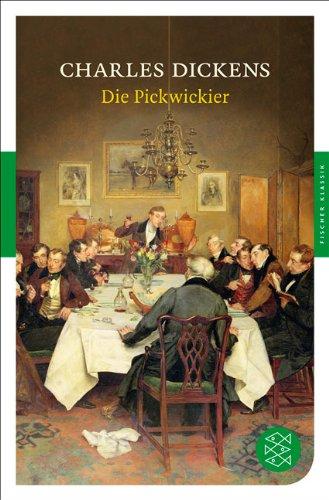 Die Pickwickier: Roman (Fischer Klassik)