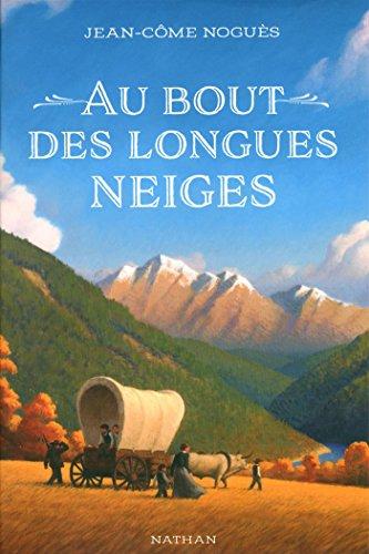 Au bout des longues neiges