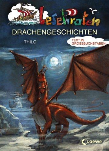 Lesepiraten-Drachengeschichten. Großbuchstaben