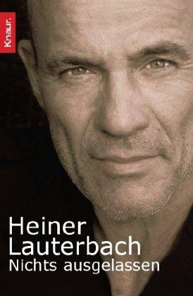 Nichts ausgelassen: Autobiographie