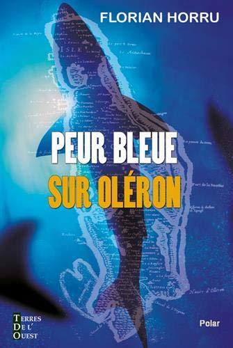 Peur bleue sur Oléron