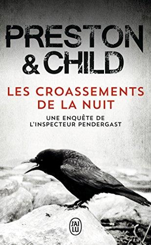 Les croassements de la nuit : une enquête de l'inspecteur Pendergast