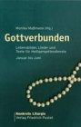 Gottverbunden: Lebensbilder, Lieder und Texte für Heiligengottesdienste  Januar bis Juni